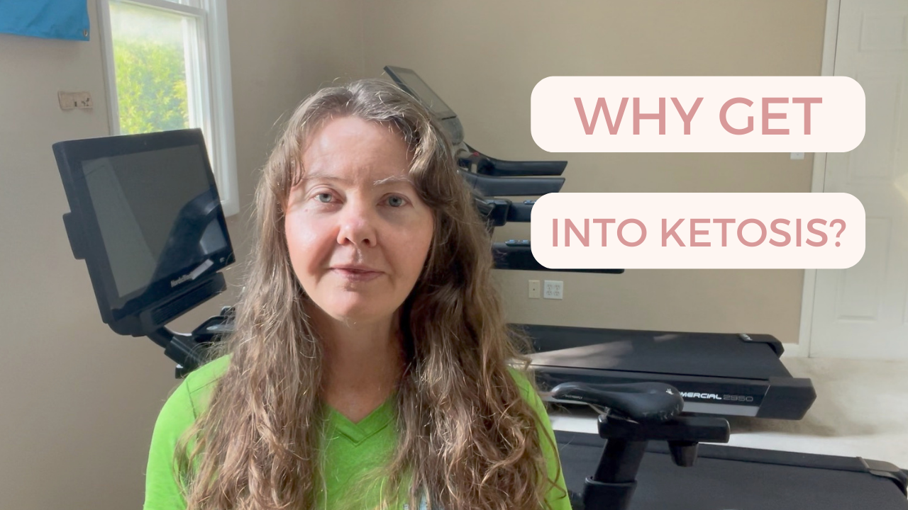 Why get into Ketosis?
