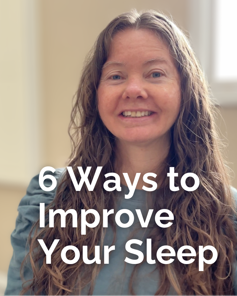 6 Ways To Improve Your Sleep