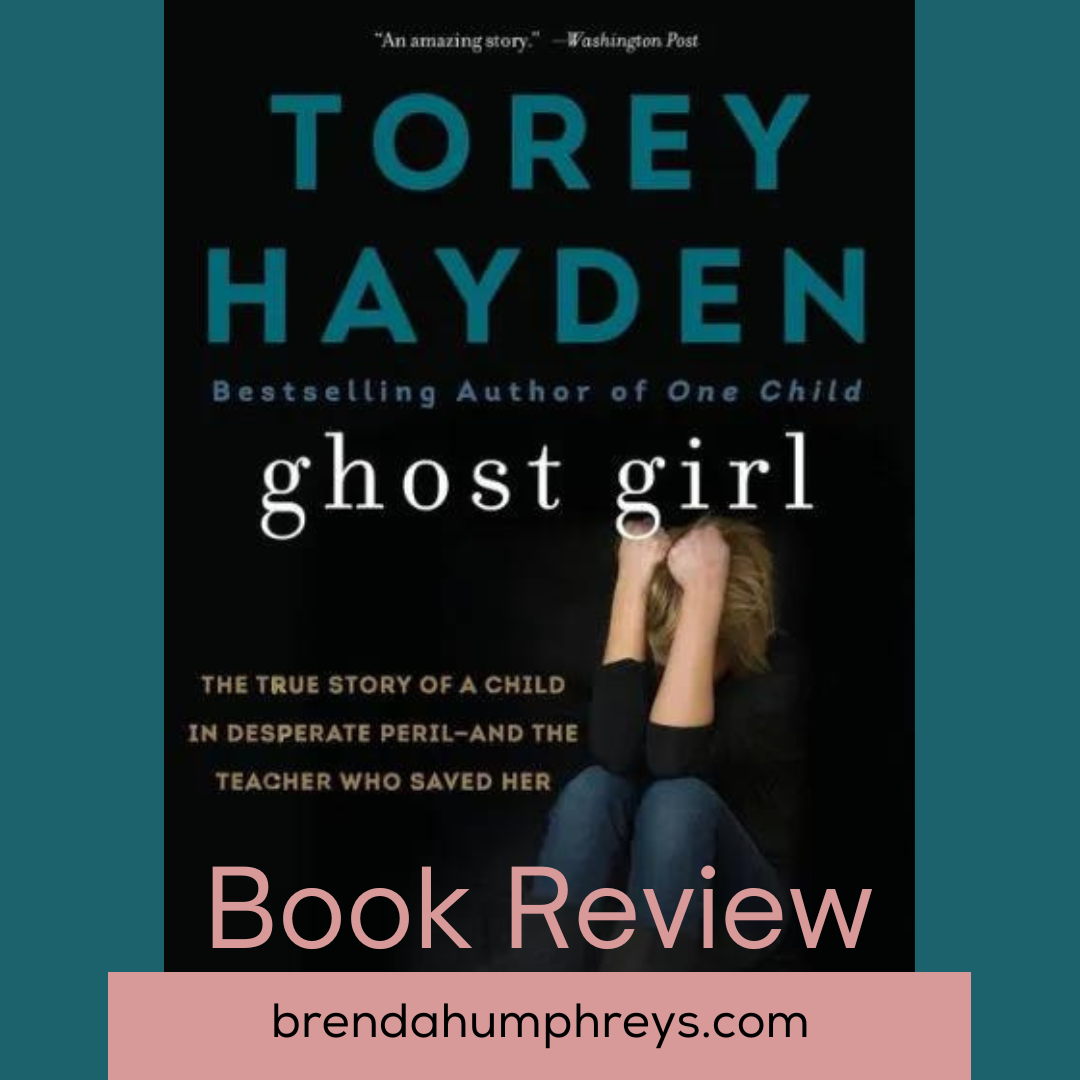 Ghost Girl by Torey Hayden Book Review