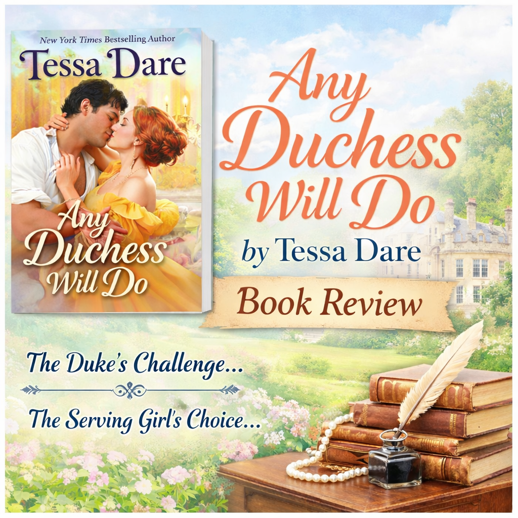 Any Duchess Will Do by Tessa Dare Book Review